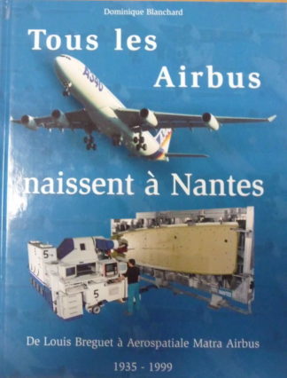 Tous les Airbus naissent à Nantes