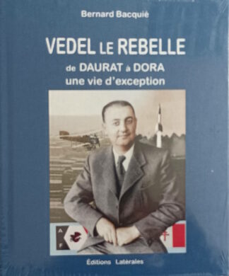 VEDEL le REBELLE