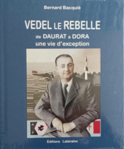 VEDEL le REBELLE